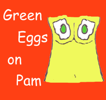 Dr. Seuss's Green Eggs on Pam