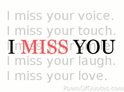 The words 'I miss you'.