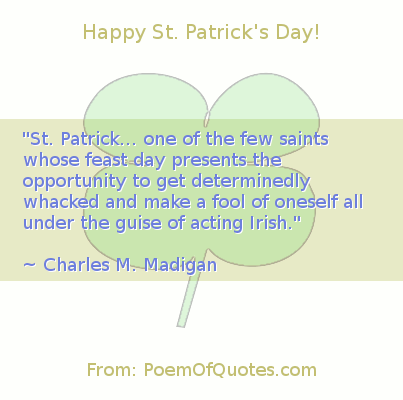 A quote from Charles M. Madigan for St. Patrick's Day