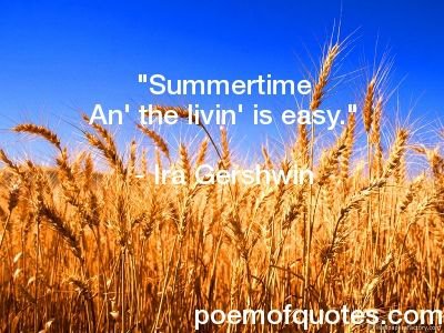This is a quote for summer.
